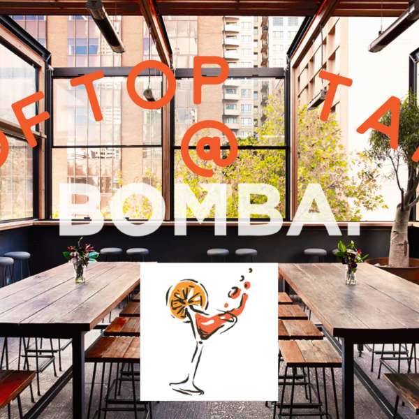 28/10/2024 MST ROOFTOP TAPAS @ Bomba Bar